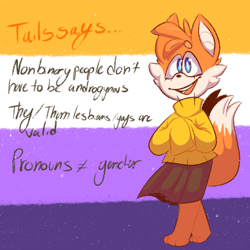 Size: 499x499 | Tagged: safe, artist:rotshop, miles "tails" prower, fox, abstract background, barefoot, child, dialogue, english text, jumper, looking at viewer, mouth open, nonbinary, nonbinary pride, oversized, pride, pride flag background, skirt, solo, standing