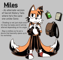 Size: 1023x981 | Tagged: safe, artist:momgana_, miles "tails" prower, oc, oc:secret history tails, 2022, :|, backpack, character name, english text, grey background, looking at viewer, notepad, remote controller, role swap, simple background, solo, sonic secret history, standing