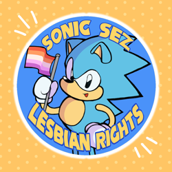 Size: 1080x1080 | Tagged: safe, artist:artfromars, sonic the hedgehog, hedgehog, abstract background, classic sonic, english text, flag, holding something, lesbian pride, lesbian rights, male, pride, pride flag, solo, sonic says