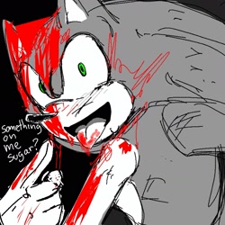 Size: 1536x1536 | Tagged: safe, artist:mwahjerinn, sonic the hedgehog, 2024, black background, blood, blood stain, dialogue, english text, greyscale, monochrome, shrunken pupils, simple background, solo, tongue out, yandere